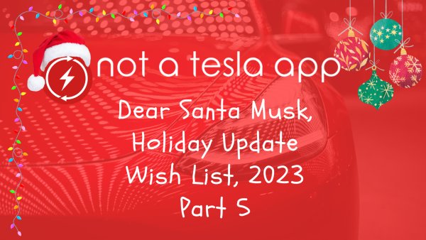 Tesla Holiday Update Wish List Part 5: Voice, AI, and the Future